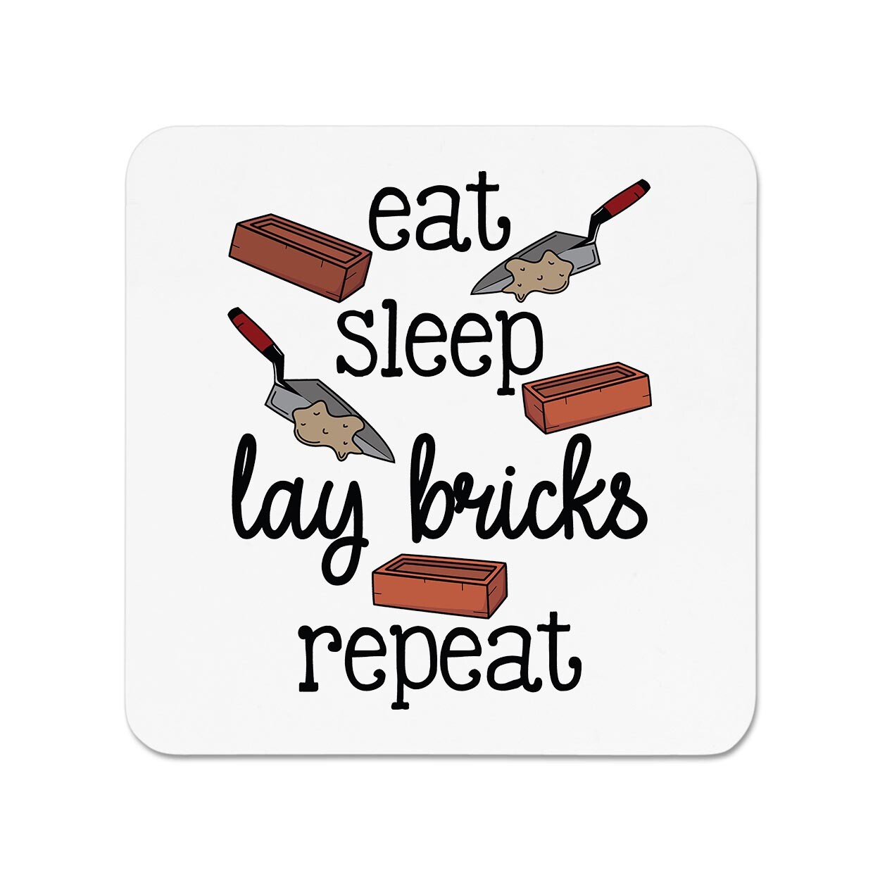Eat Sleep Lay Bricks Repeat Brickie Layer Fridge Magnet Worlds Best Awesome