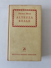 Thomas Mann "Altezza reale"