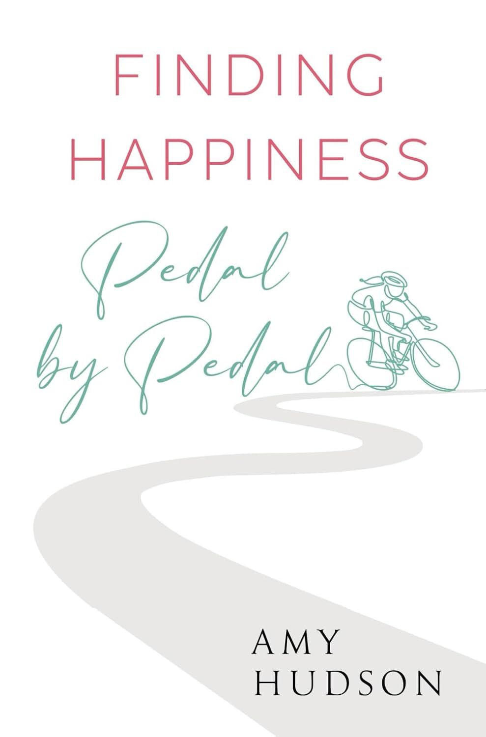 Finding happiness Pedal by Pedal by Amy Hudson (PB 2024) - Image 3