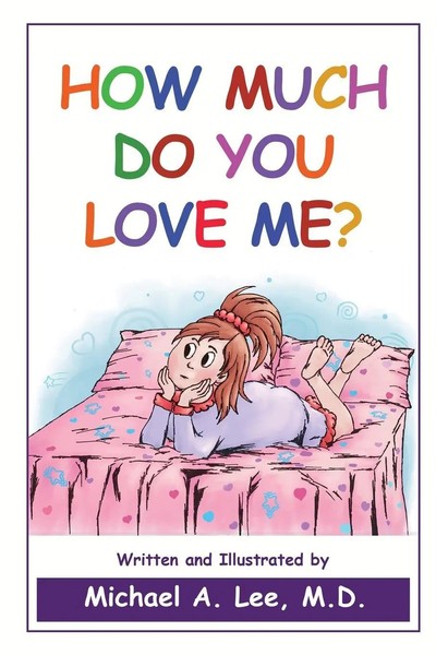 How Much Do You Love Me? Michael A. Lee Taschenbuch Kartoniert / Broschiert 2021-image
