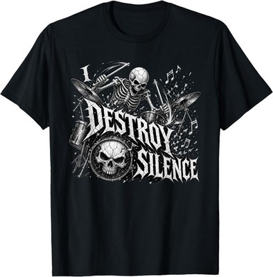 I Destroy Silence Drummer Skeleton Playing Drums T-Shirt