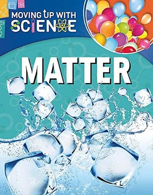 Matter (Moving up with Science) by Riley, Peter Hardback Book The Fast Free