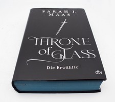 Sarah J. Maas - Throne of Glass - Die Erwähl...