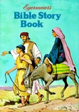 Egermeier's Bible Story Book by Elsie E. Egermeier