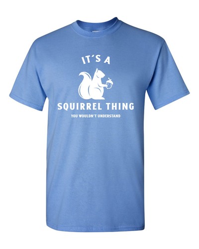 It's a Squirrel Thing You Wouldn't Understand T Shirt Animal Lover T-Shirt Gift - 第 4/14 張圖片