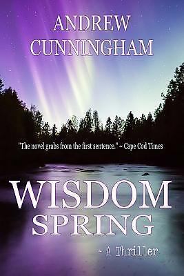 Wisdom Spring by Andrew Cunningham (2013, Trade Paperback) for sale ...