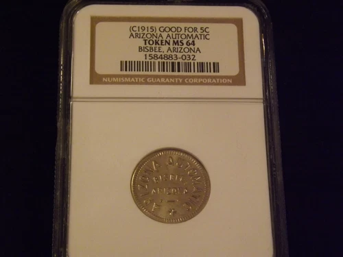 1915        Good For 5C Arizona Automatic       NGC  MS 64