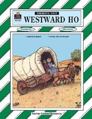 Westward Ho Thematic Unit - Paperback By Sterling, Mary Ellen - GOOD