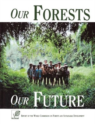 World Commission on - Our Forests Our Future - paperback or softback - G555z