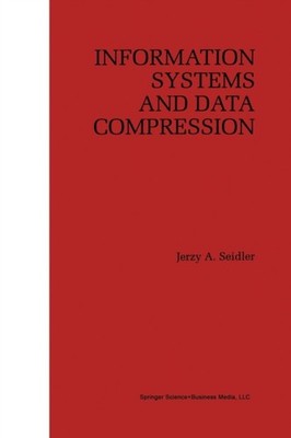 Seidler - Information Systems and Data Compression - New paperback or  - X555z