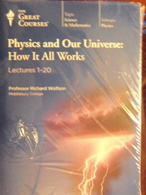 The Great Courses Physics and Our Universe, How It All Works (Series, 3 Transcri