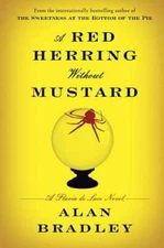 A Red Herring Without Mustard: A Flavia de Luce Novel - Hardcover - GOOD