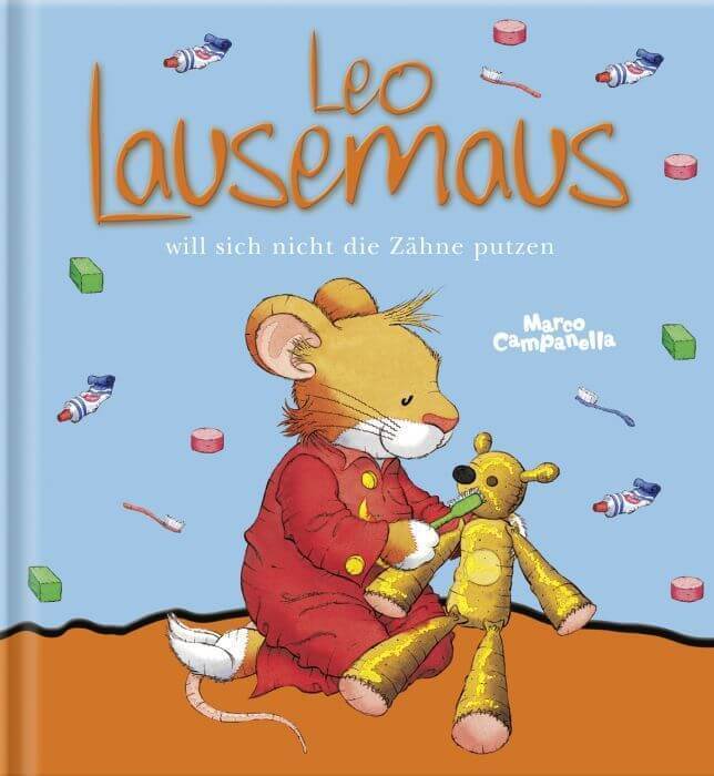 Thumbnail - Leo Lausemaus Will Nicht Zähne Putzen, Ab 3 Jahren