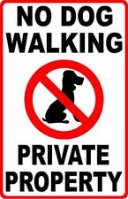 No Dog Walking Private Property Sign Size Options Pick Up Poop Pets Leash Scoop