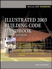 Illustrated 2003 Building Code Handbook by Terry Patterson;  Terry Patterson