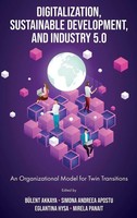 Digitalization, Sustainable Development, And Industry 5.0 | Akkaya (U. A.)