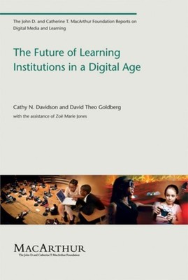The Future of Learning Institutions in a Digital Age Hardcover
