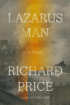 Lazarus Man: A Novel - hardcover Price, Richard