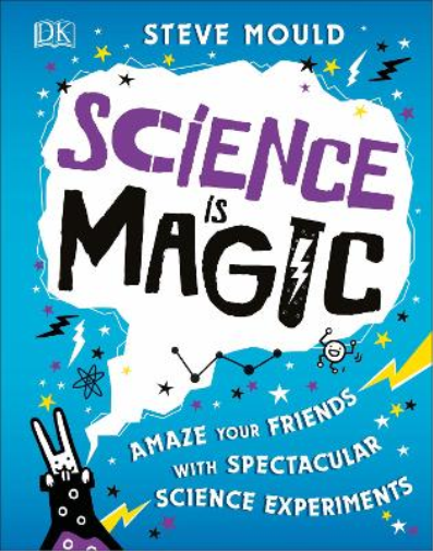 Steve Mould Science is Magic (Copertina rigida)