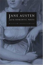 Jane Austen And The Romantic Poets, Hardcover by Deresiewicz, William, Like N...