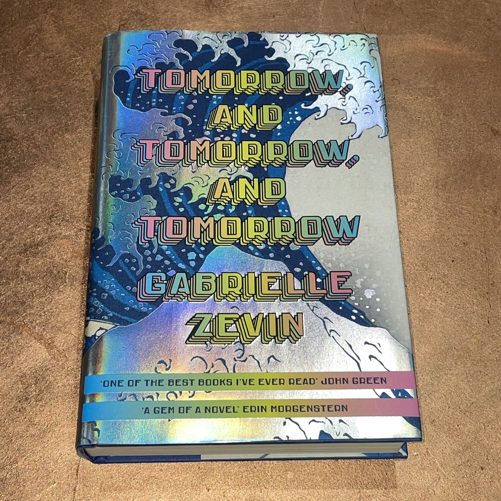 Tomorrow, and Tomorrow, and Tomorrow by Gabrielle Zevin 2022 First Edition