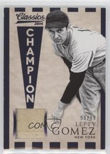 2014 Panini Classics Champion Materials 90/99 Lefty Gomez #7 HOF 07d9