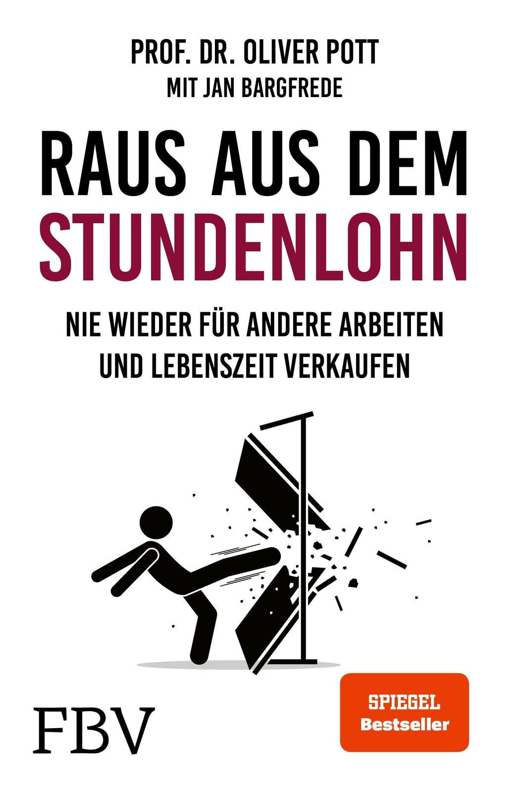 Raus aus dem Stundenlohn Oliver Pott