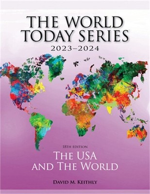 The USA and The World 2023-2024, 18th Edition (Paperback or Softback)
