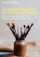 The Creativity Workbook For Coaches And Creatives Eric Maisel Taschenbuch 2020