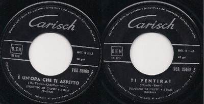 DISC 45 RUNDEN Peppino di Capri Es ist eine Stunde, die auf dich warte / Du wirst es bereuen