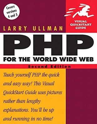 PHP for the World Wide Web, Second Edition by 