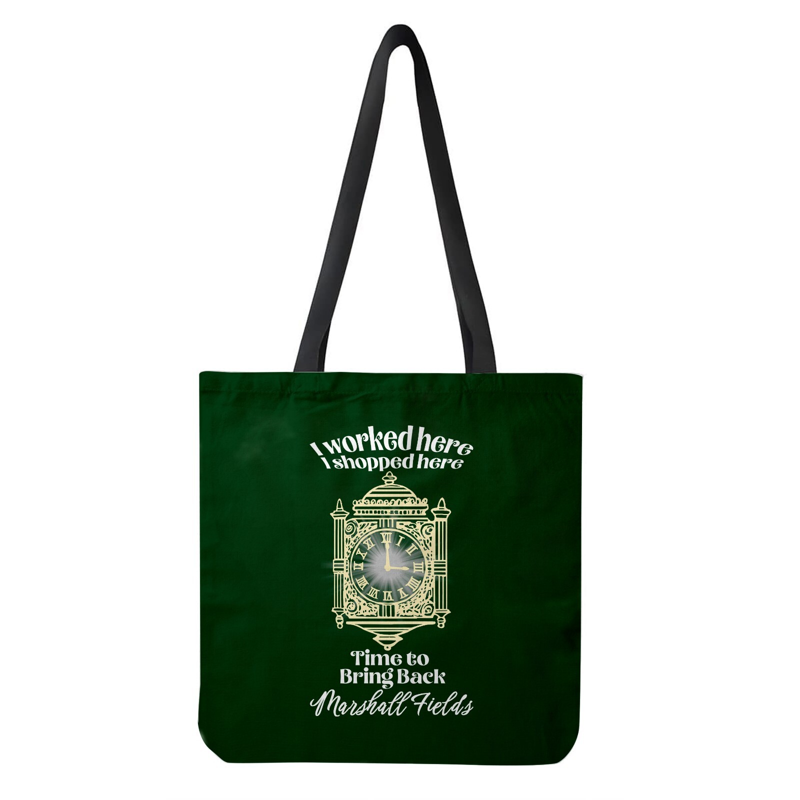 I Worked Here Time To Bring Back Marshall Field's Iconic Clock Tote Canvas Bag