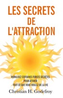 Christian H. Godefroy | Les Secrets De L'attraction | Taschenbuch | FranzöSisch