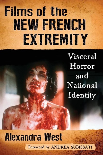 Alexandra West | Films Of The New French Extremity | Taschenbuch | Englisch-image