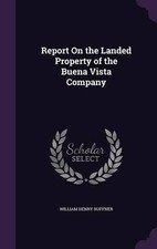 William Henry R Report On the Landed Property of the Buen (Hardback) (UK IMPORT)