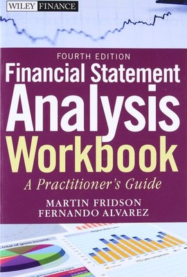 Financial Statement Analysis Workbook: A Practitioner's Guide (Wiley Finance...