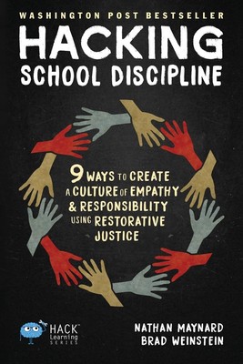 Hacking School Discipline: 9 Ways to Create a Culture of Empathy and Respons...