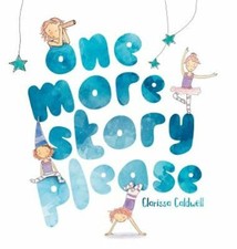 One More Story Please by Clarissa Caldwell: New