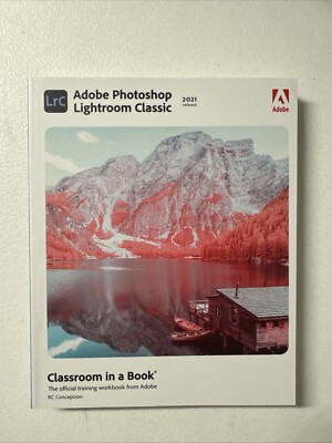 Adobe Photoshop Lightroom Classic Classroom in a Book 2021 Release 