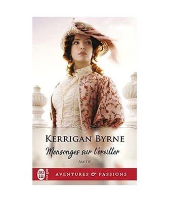 Mensonges sur l'oreiller: 3, Kerrigan, Byrne