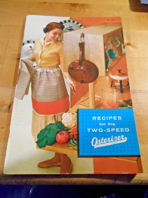 Vintage 1958 Osterizer Blender Recipe Brochure 64 Pages, Color Photos / LOOK!