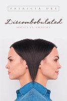 Patricia Dye | Discombobulated | Taschenbuch | Englisch (2018) | Page Publishing