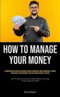 How To Manage Your Money | Bayram Windisch | Taschenbuch | Englisch | 2024