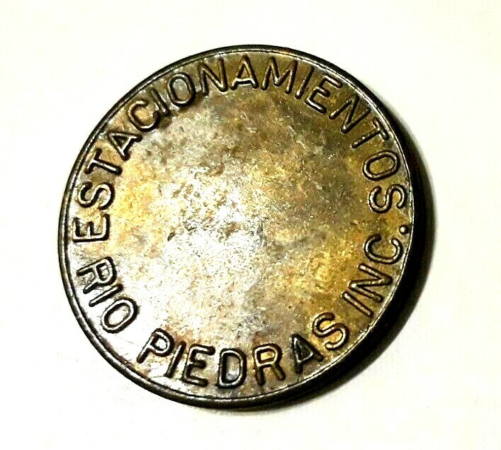 Ficha ESTACIONAMIENTO RIO PIEDRAS 1973 SanJuan Puerto Rico Parking transit token