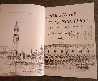 From Stones to Skyscrapers by Thea and Richard Bergere - hardcover book - 1960