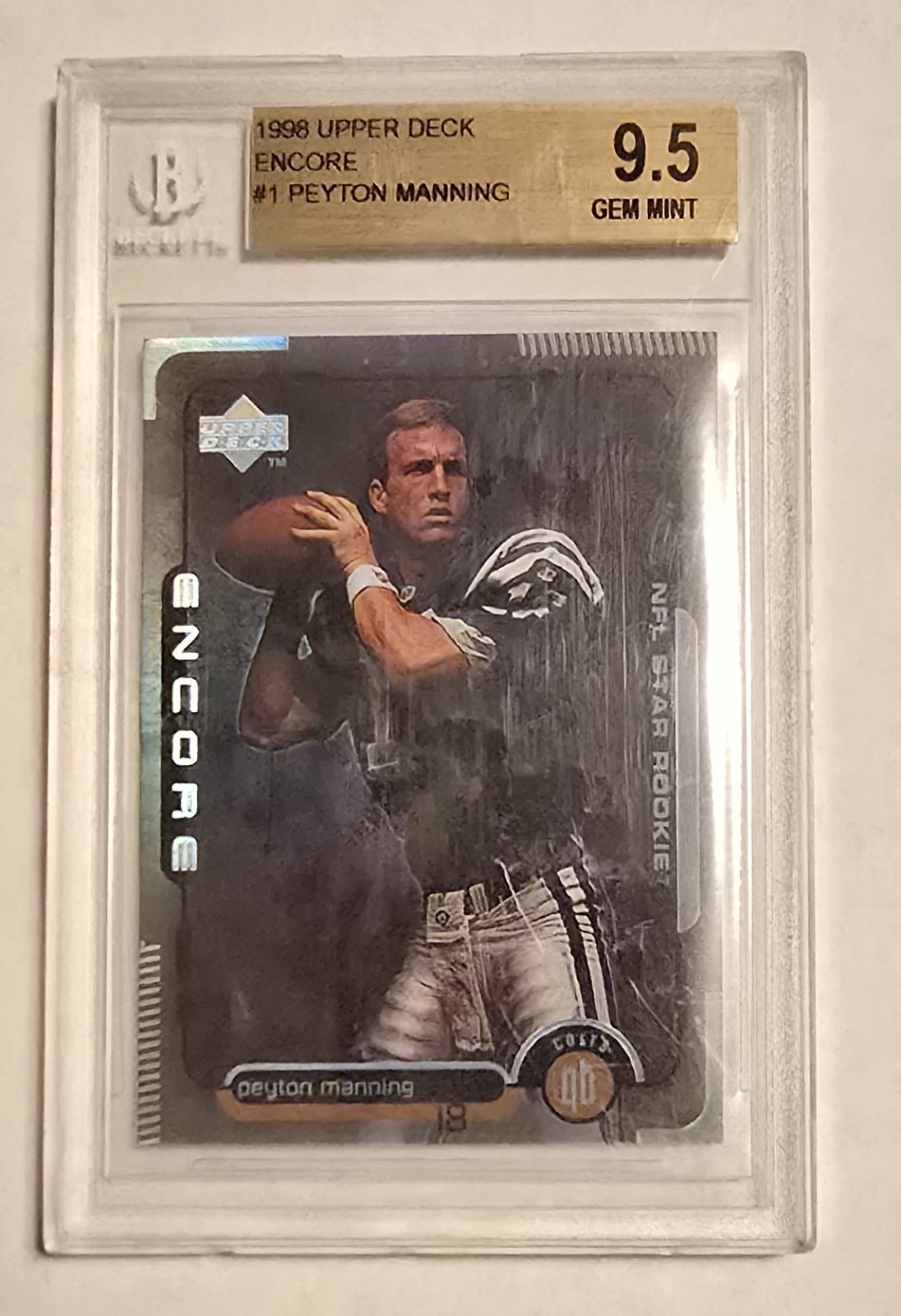 1998 Upper Deck Encore Peyton Manning Colts Rookie #1 BGS 9.5 Gem Mint with 10