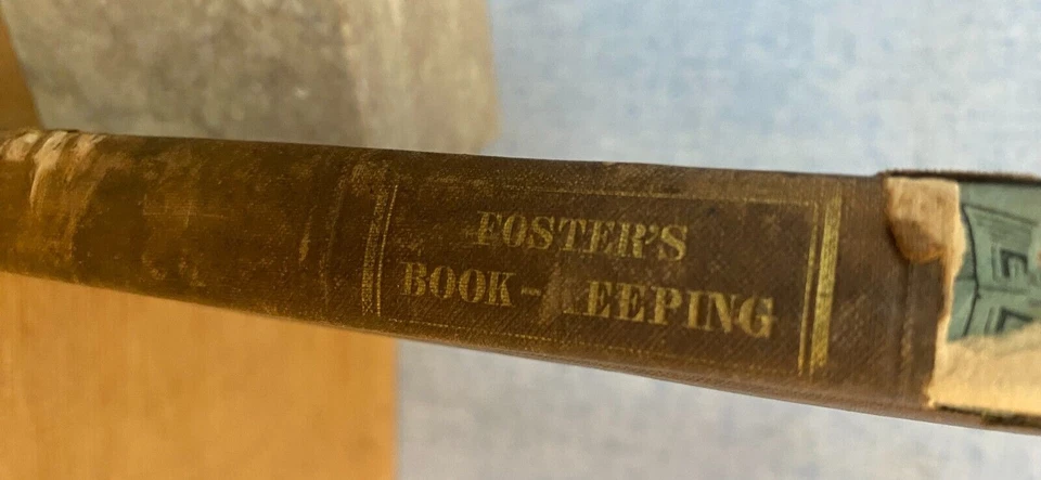 COMMERCIAL BOOK-KEEPING by Benjamin Franklin Foster 1839 Gold Rush Era Owner - Image 4 of 4