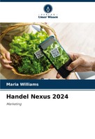 Handel Nexus 2024 Marketing Maria Williams Taschenbuch 128 S. Deutsch 2024