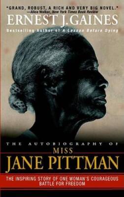 The Autobiography of Miss Jane Pittman - Paperback - VERY GOOD