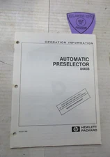 Hewlett Packard Automatic Preselector 8445B Operating Information Manual